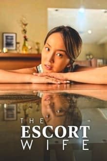 THE ESCORT WIFE 2022 : Free Download, Borrow, and。